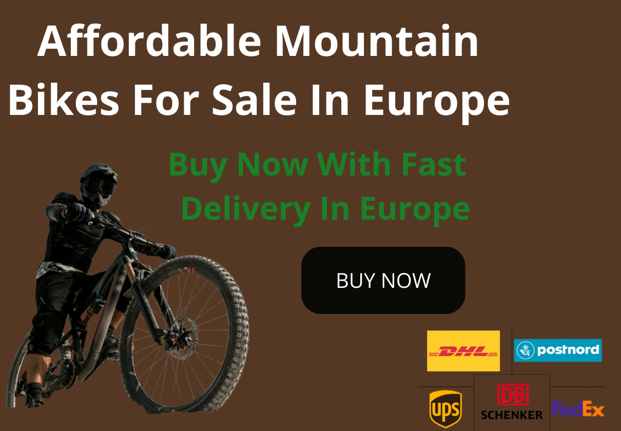 Affordable Mountain Bikes For Sale In Europe